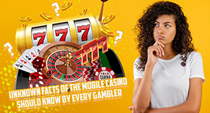 Unknown Facts of the Mobile Casino Should Know By Every Gambler