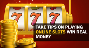 Take Tips On Playing Online Slots Win Real Money