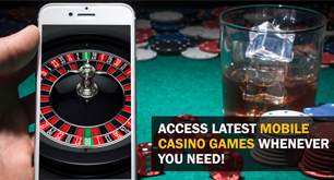 Access Latest Mobile Casino Games Whenever You Need!