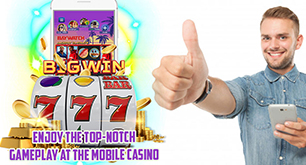 Enjoy the Top - Notch Gameplay at the Mobile Casino